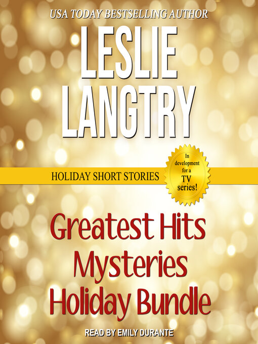 Title details for Greatest Hits Mysteries Holiday Bundle by Leslie Langtry - Available